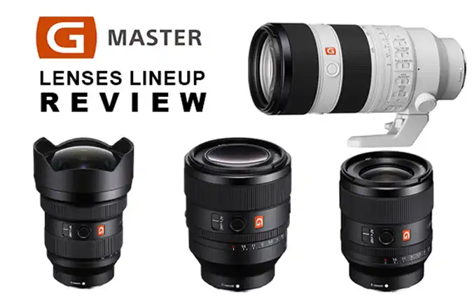 G Master Lenses Lineup – Review