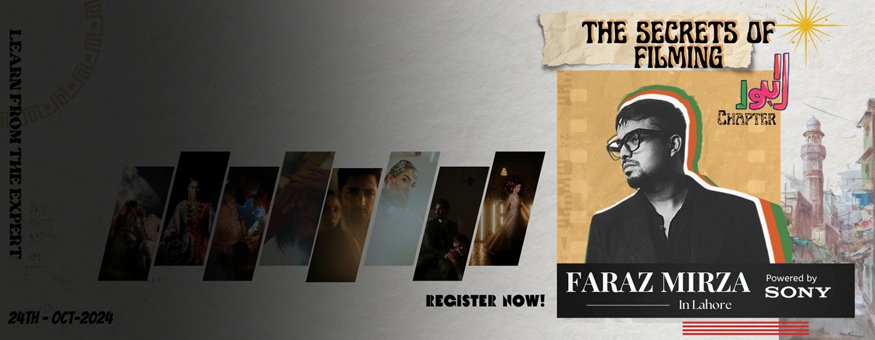 The Secrets of Filming – A Workshop by Faraz Mirza | Lahore Chapter