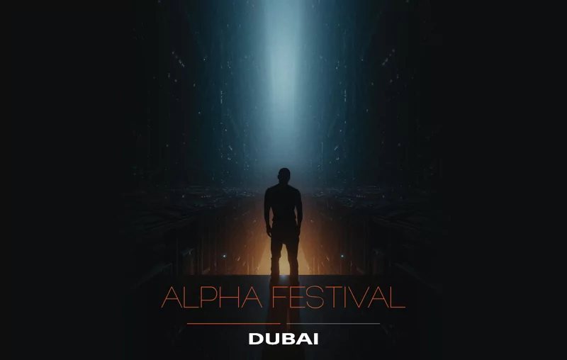 Alpha Festival – Dubai